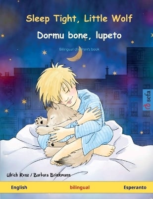 Sleep Tight, Little Wolf - Dormu bone, lupeto (English - Esperanto)