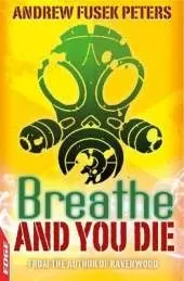 EDGE: A Rivets Short Story: Breathe and You Die!