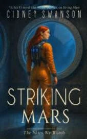Striking Mars: The Skies We Watch