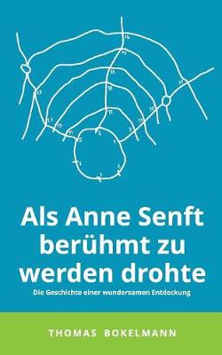 ALS Anne Senft Beruhmt Zu Werden Drohte