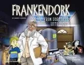 Frankendork: From Darkness Unto Light