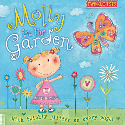 Twinkle Tots: Molly's in the Garden