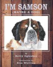 I'm Samson (maybe a Dog)