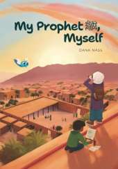 My Prophet (s), Myself