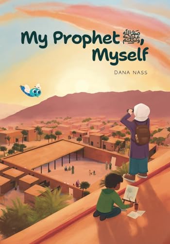 My Prophet (s), Myself