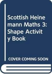 Scottish Heinemann Maths 3: Shape Activity Book