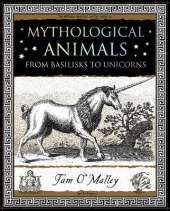 Mythological Animals: from Basilisks to Unicorns