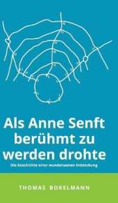 ALS Anne Senft Beruhmt Zu Werden Drohte