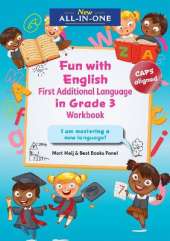 New All-In-One Grade 3 Fun with English First Additional Language Workbook: I Have Mastered a New Language!