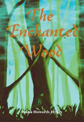 Enchanted Wood