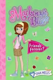 Mackenzie Blue: Friends Forever?