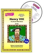 Henry VIII: The Break with Rome