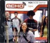 Echo AQA Audio CDs Higer: Higher Level