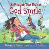 The Prayer That Makes God Smile