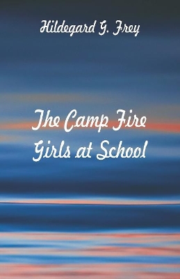The Camp Fire Girls at School