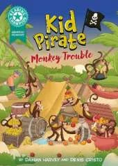 Reading Champion: Graphics: Kid Pirate: Monkey Trouble: Book band Turquoise 7