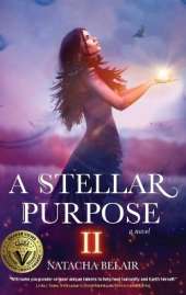 A Stellar Purpose II