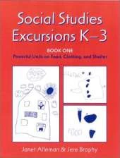 Social Studies Excursions, K-3