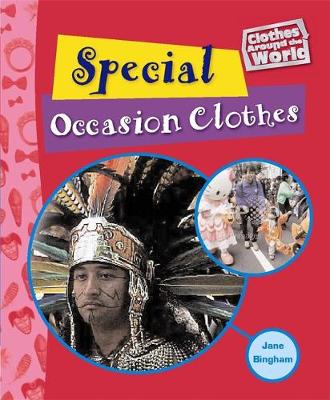 Clothes Around the World: Special Occasion Clothes