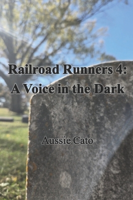 Railroad Runners 4: A Voice in the Dark