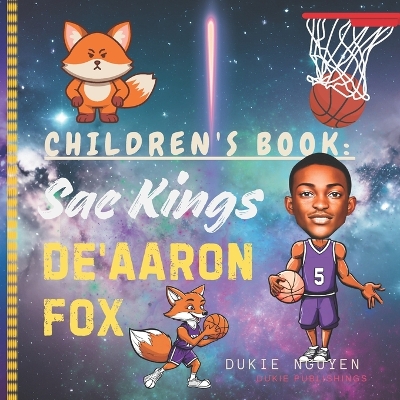Children's Book: Sac Kings De'Aaron Fox