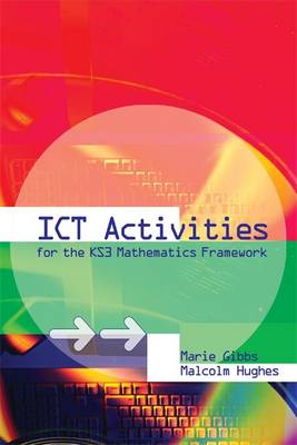ICT Activities for the Key Stage 3 Mathematics Framework