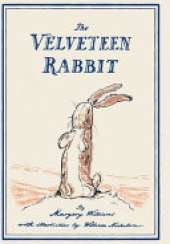 The Velveteen Rabbit: or, How Toys Become Real
