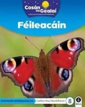 COSAN NA GEALAI Feileacain: Senior Infants Non-Fiction Reader 8