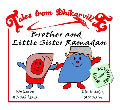 Brother and Little Sister Ramadan: Mercy, Forgiveness and Freedom For All!