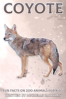 Coyote: Fun Facts on Zoo Animals for Kids #30