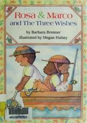Rosa and Marco and the Three Wishes