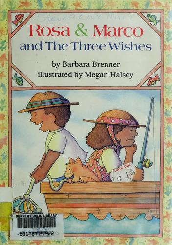 Rosa and Marco and the Three Wishes