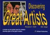 Discovering Great Artists: A Hands-on Art Activity Books for Children Sharing Styles of the Great Masters