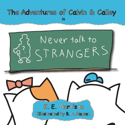 Never Talk to Strangers