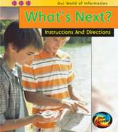 What's Next?: Instructions and Directions
