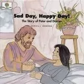 Sad Day Happy Day: God Loves Me Storybooks #47