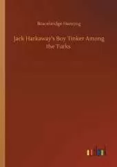 Jack Harkaway's Boy Tinker Among the Turks