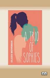 A Trio of Sophies