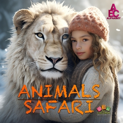 ABC Alphabet Animals Safari: ABC Alphabet Illustrations Series for toddlers ages 1-3