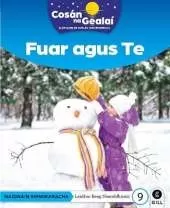 COSAN NA GEALAI Fuar agus Te: Senior Infants Non-Fiction Reader 9