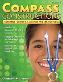 Compass Constructions: Activities for Using a Compass and Straightedge