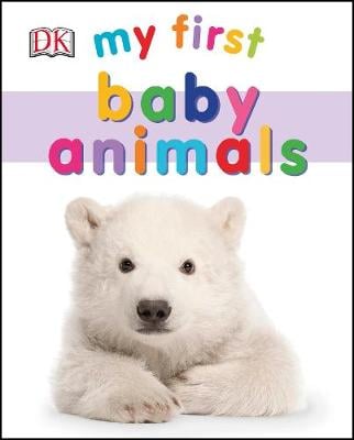 My First Baby Animals