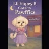 Lil Hopey B Goes to the Pawffice