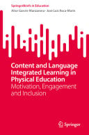 Content and Language Integrated Learning in Physical Education: Motivation, Engagement and Inclusion