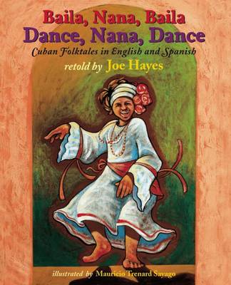 Dance, Nana, Dance / Baila, Nana, Baila: English & Spanish