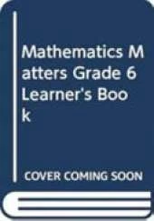 Mathematics Matters Grade 6 Learner's Book