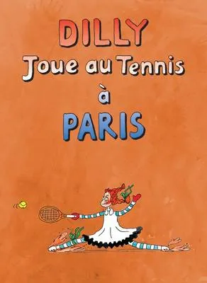 Dilly Joue au Tennis a Paris