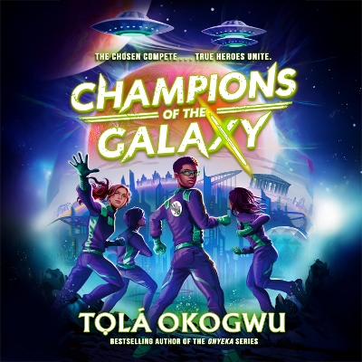 Champions of the Galaxy: An EPIC alien adventure