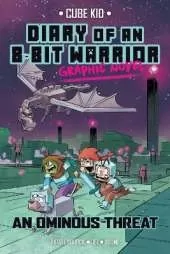 Diary of an 8-Bit Warrior Graphic Novel: An Ominous Threat