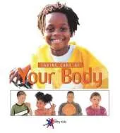 Taking Care of Your Body